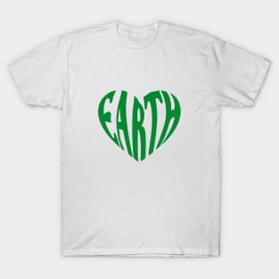 Earth love, green heart T-Shirt